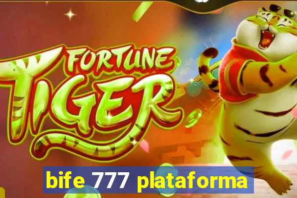 bife 777 plataforma